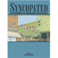 Syncopated An Anthology of Nonfiction Picto-Essays by BURFORD, BRENDAN, 9780345505293
