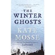 The Winter Ghosts by Mosse, Kate, 9780425245293