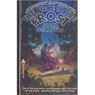 FACE IN THE FROST by Bellairs, John, 9780441225293