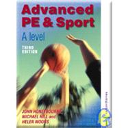 Advanced Pe & Sport by Honeybourne, John, 9780748775293