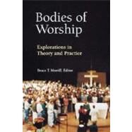 Bodies of Worship by Morrill, Bruce T., 9780814625293