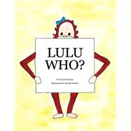 Lulu Who? by Jensen, Nancy Fournier, 9781543955293