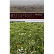 Heart Stays Country by Lantz, Gary, 9781609385293
