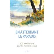 En attendant le paradis by Pre Thierry-Dominique Humbrecht, 9791033615293
