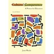 Cultural Competence A Primer for Educators by Moule, Jean, 9780495915294