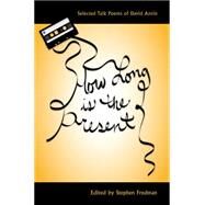How Long Is the Present by Fredman, Stephen; Antin, David, 9780826355294
