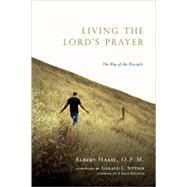 Living the Lord's Prayer by Haase, Albert, 9780830835294