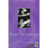 Lonely Planet Brief Encounters by Kretser, Michelle De, 9780864425294