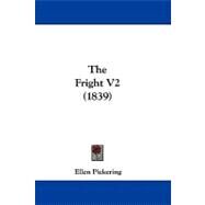 The Fright by Pickering, Ellen, 9781104445294