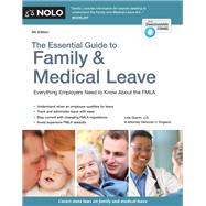 The Essential Guide to Family & Medical Leave by Guerin, Lisa; England, Deborah C., 9781413325294