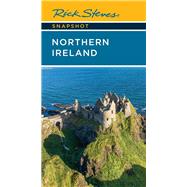 Rick Steves Snapshot Northern Ireland by Steves, Rick; O'Connor, Pat, 9781641715294