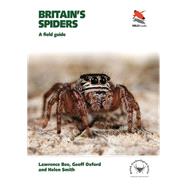 Britains Spiders by Bee, Lawrence; Oxford, Geoff; Smith, Helen, 9780691165295