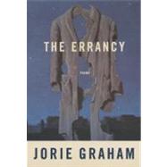 The Errancy by Graham, Jorie, 9780880015295