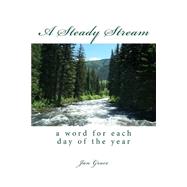 A Steady Stream by Grace, Jan, 9781502585295