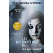 Let the Right One In A Novel by Lindqvist, John Ajvide; Segerberg, Ebba, 9780312355296