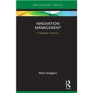 Innovation Management: A Research Overview by Dodgson; Mark, 9780815375296