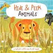 Hide & Peek Animals by Diperna, Kaitlyn; Capizzi, Giusi, 9781684125296