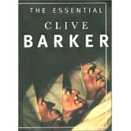 The Essential Clive Barker by Barker, Clive, 9780060195298