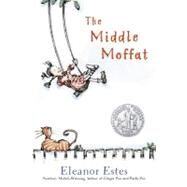 The Middle Moffat by Estes, Eleanor, 9780152025298