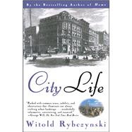 City Life by Rybczynski, Witold, 9780684825298