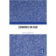 Edwards on God by Rehnman,Sebastian, 9780754665298
