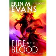 Fire in the Blood by EVANS, ERIN M., 9780786965298