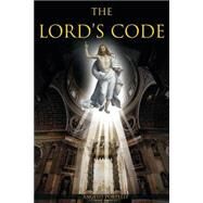 The Lord's Code by Portelli, Angelo, 9781434935298