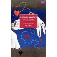 Good Behaviour by Keane, Molly; Gentry, Amy, 9781681375298