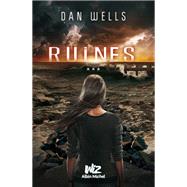 Ruines by Dan Wells, 9782226315298