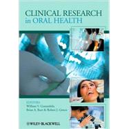 Clinical Research In Oral Health by Giannobile, William V.; Burt, Brian A.; Genco, Robert J., 9780813815299