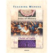 Teaching Manual for Jesus of History, Christ of Faith by Zanzig, Thomas, 9780884895299