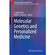 Molecular Genetics and Personalized Medicine by Best, D. Hunter; Swensen, Jeffrey J., 9781617795299
