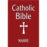 Catholic Bible, Nabre (Revised) by Our Sunday Visitor, 9781592765300