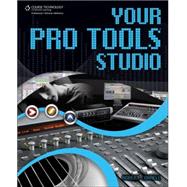 Your Pro Tools Studio by Correll,Robert, 9781598635300