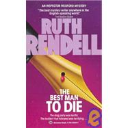 The Best Man to Die by RENDELL, RUTH, 9780345345301