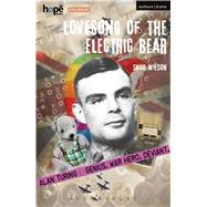 Lovesong of the Electric Bear by Wilson, Snoo, 9781474255301