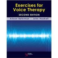 Exercises for Voice Therapy by Behrman, Alison, Ph.D.; Haskell, John, 9781597565301
