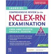Saunders Comprehensive Review for the NCLEX-RN Examination by Silvestri, Linda Anne; Silvestri, Angela Elizabeth, 9780323795302