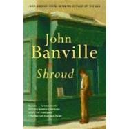 Shroud by BANVILLE, JOHN, 9780375725302