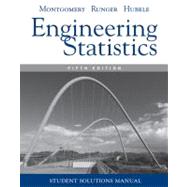 Student Solutions Manual Engineering Statistics, 5e by Montgomery, Douglas C.; Runger, George C.; Hubele, Norma F., 9780470905302