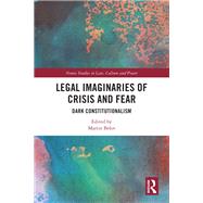 Legal Imaginaries of Crisis and Fear by Martin Belov, 9781003685302