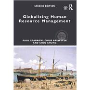 Globalizing Human Resource Management by Sparrow; Paul, 9781138945302