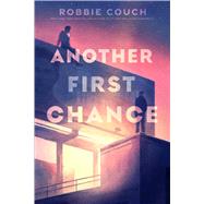 Another First Chance by Couch, Robbie, 9781665935302