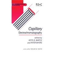 Capillary Electrochromatography by Bartle, Keith D.; Myers, Pete, 9780854045303