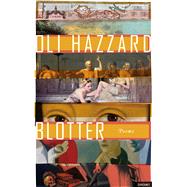 Blotter by Hazzard, Oli, 9781784105303