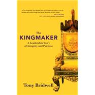 The Kingmaker by Bridwell, Tony, 9781943425303