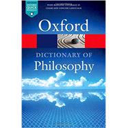 The Oxford Dictionary of Philosophy by Blackburn, Simon, 9780198735304