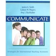 Communicate by Smith, Janice A.; Meyers, Colleen M.; Burkhalter, Amy J., 9781577665304