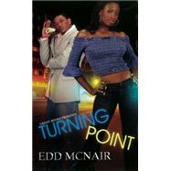 Turning Point by McNair, Edd, 9781601625304