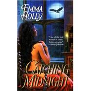 Catching Midnight by Holly, Emma, 9780515135305